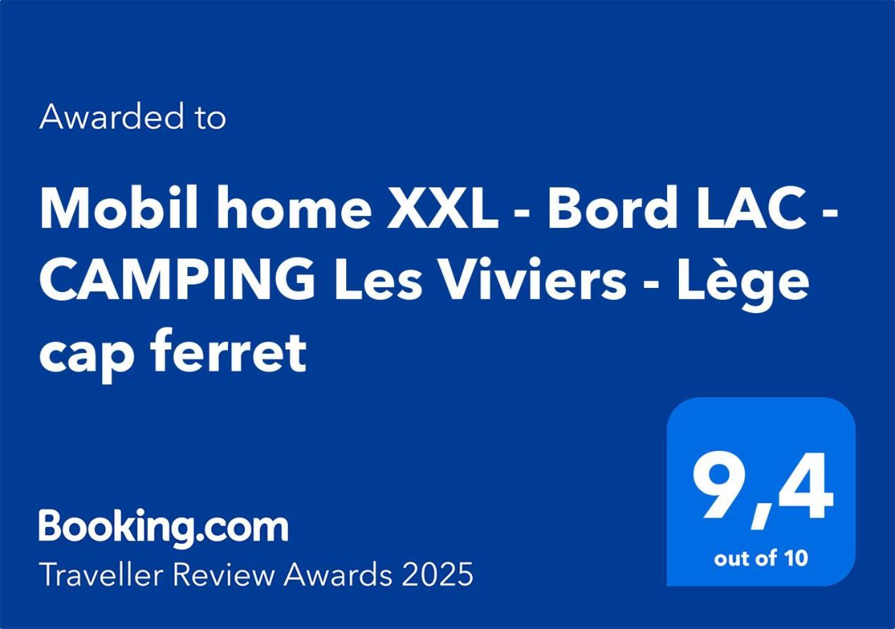 Mobil Home Xxl - Bord Lac - Camping Les Viviers - Lege Cap Ferret Dış mekan fotoğraf